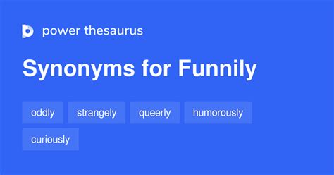 funnily synonym